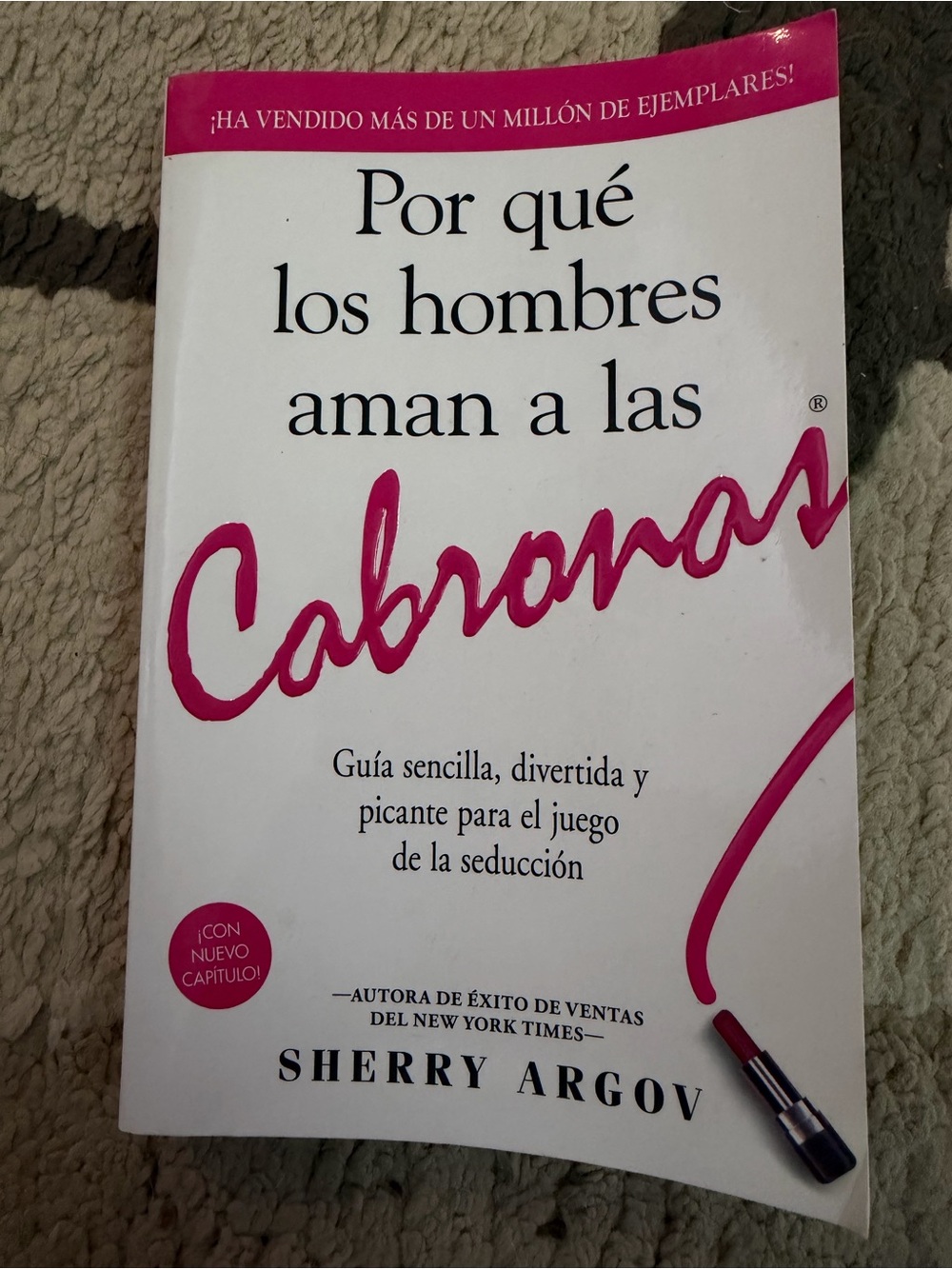 Por qué los hombres aman a las Cabronas - (Blanco y Rosa)